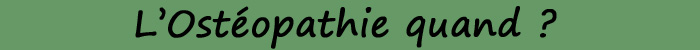 quand faire venir un ost&eacute;opathe pour votre animal ?